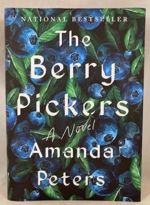 The Berry Pickers: A Novel