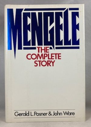 Mengele: The Complete Story