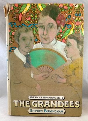 The Grandees: America's Sephardic Elite