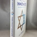 Thou Shalt Innovate: How Israeli Ingenuity Repairs the World