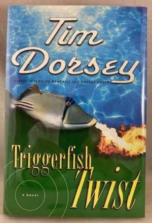 Triggerfish Twist: A Novel