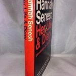 Hannah Senesh: Her Life and Diary