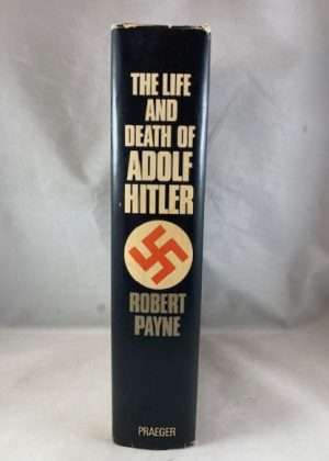 The Life and Death of Adolf Hitler