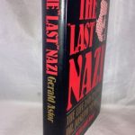 The Last Nazi: The Life and Times of Dr. Joseph Mengele