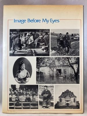 Image Before My Eyes: A Photographic History of Jewish Life in Poland, 1864-1939