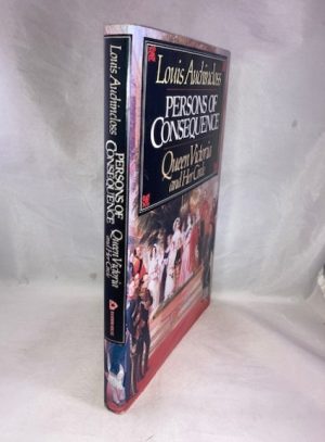 Persons of Consequence: Queen Victoria and Her Circle