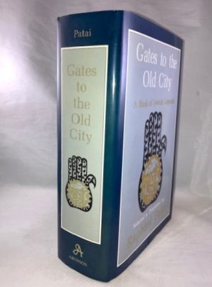 Gates to the Old City: A Book of Jewish Legends