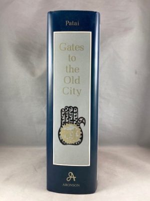 Gates to the Old City: A Book of Jewish Legends