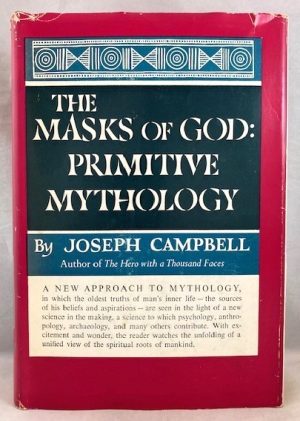 The Masks of God: Primitive Mythology