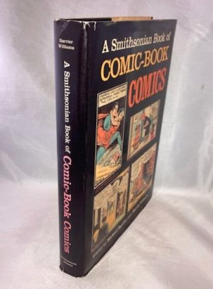 A Smithsonian Book of Comic-Book Comics