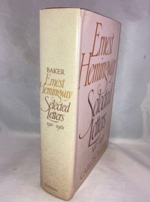 Ernest Hemingway: Selected Letters, 1917-1961