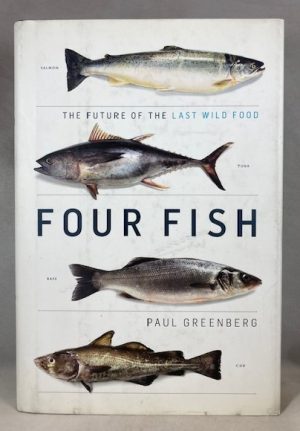 Four Fish: The Future of the Last Wild Food