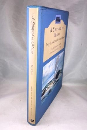 Shipyard in Maine: Percy & Small and the Great Schooners