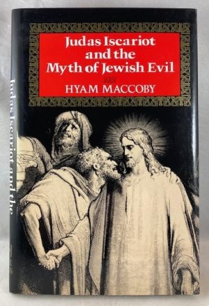 Judas Iscariot and the Myth of Jewish Evil