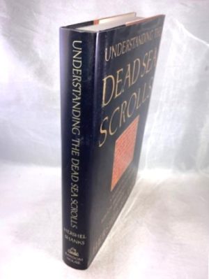 Understanding the Dead Sea Scrolls: A Reader from the Biblical Archaeology Review