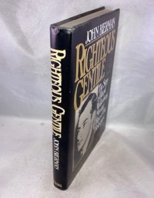 Righteous Gentile: The Story of Raoul Wallenberg, Missing Hero of the Holocaust