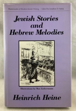 Jewish Stories and Hebrew Melodies (Masterworks of Modern Jewish Writing Series)
