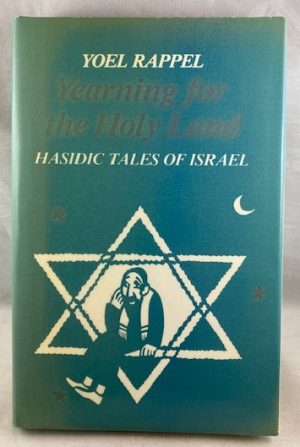 Yearning for the Holy Land: Hasidic tales of Israel