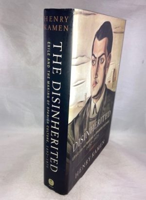 The Disinherited: Exile and the Making of Spanish Culture, 1492-1975