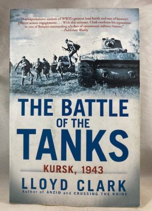 The Battle of the Tanks, Kursk 1943