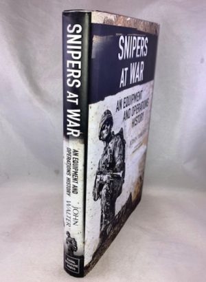 Snipers At War: An Equipment and Operations History