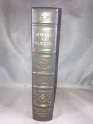 Diseases of Workers - The Latin Text of 1713. De Morbis Artificum
