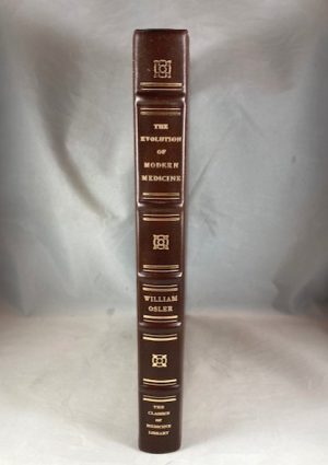 The Evolution of Modern Medicine: A Series of Lectures Delivered At Yale University on the Silliman Foundation in April 1913