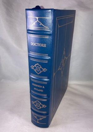 Doctors: The Biography of Medicine