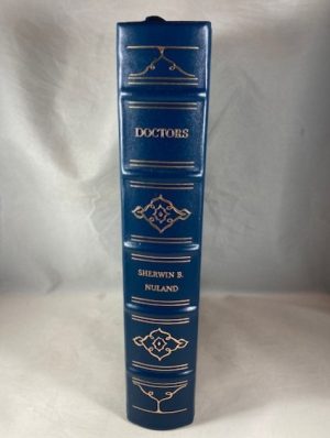 Doctors: The Biography of Medicine