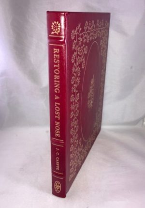 An Account of Two Successful Operations for Restoring a Lost Nose from the Integuments of the Forehead