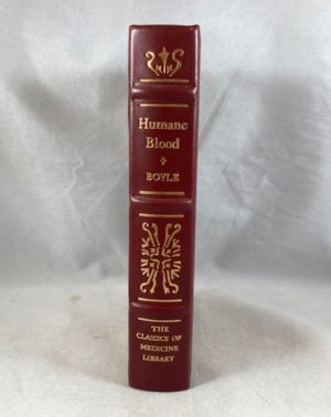 Memoirs for the Natural History of Humane Blood, Especially the Spirit of That Liquor