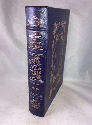 The History of Miners' Diseases: A Medical and Social Interpretation