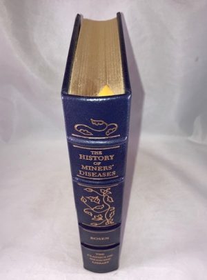 The History of Miners' Diseases: A Medical and Social Interpretation