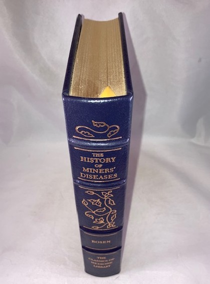 The History of Miners' Diseases: A Medical and Social Interpretation