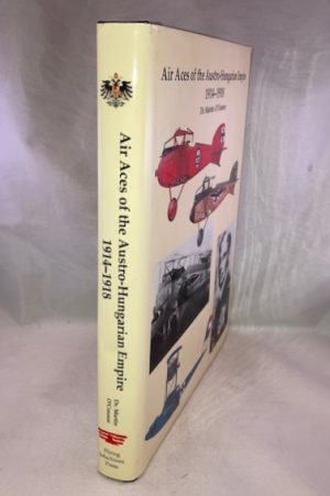 Air Aces of the Austro-Hungarian Empire 1914-1918