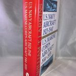 U. S. Navy Aircraft 1921-1941; U. S. Marine Corps Aircraft 1914-1959: Two Classics in One Volume