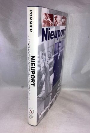 Nieuport: A Biography of Edouard Nieuport 1875-1911