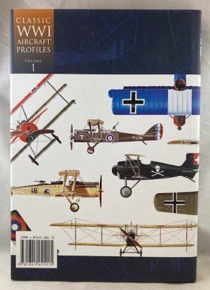 Classic World War I Aircraft Profiles, Volume 1: Fokker Fighters,SE5 & 5A,Siemens Schuckert British & American DH4,Curtiss Jenny,Spad Fighters,de Havilland DH1 & DH2