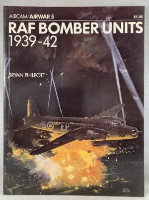 RAF Bomber Units 1939-42 (Aircam/Airwar 5)