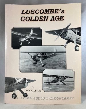 Luscombe's Golden Age