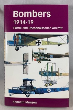 Bombers 1914-1919: patrol and reconnaissance aircraft (The Pocket encyclopaedia of world aircraft in colour)