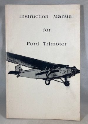 Instruction Manual for Ford Trimotor 1929