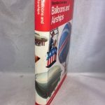 Balloons and Airships, (World Aircraft in Color)