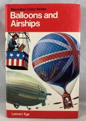 Balloons and Airships, (World Aircraft in Color)