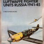 Luftwaffe Fighter Units Russia 1941-45 (Aircam/Airwar 11)