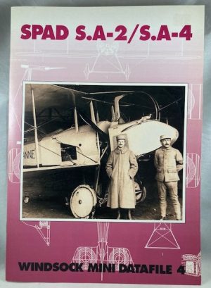 Windsock Mini Datafile 4 - Spad S.A-2 / S.A - 4