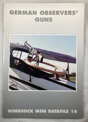 Windsock Mini Datafile 16 - German Observers' Guns