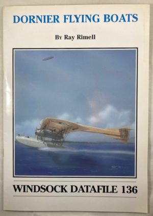 Windsock Datafile 136 - Dornier Flying Boats