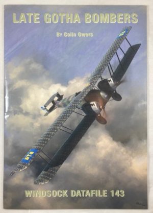 Windsock Datafile 143 - Late Gotha Bombers