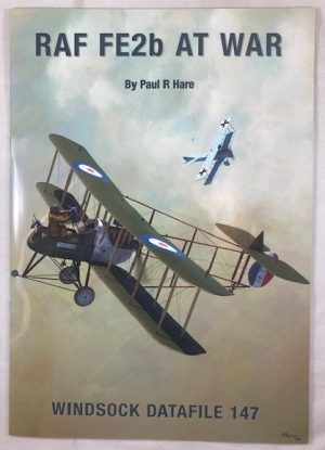 Windsock Datafile 147 - RAF FE2b at War